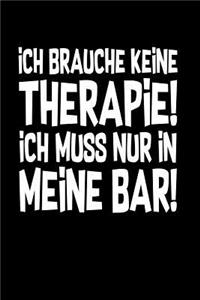 Therapie? Lieber Bar