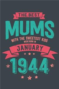 The Best Mums with the Sweetest Kids