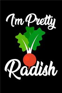 I'm Pretty Radish