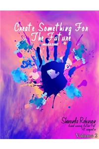 Create Something For the Future