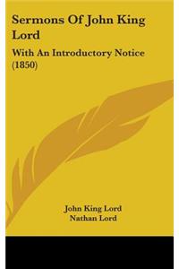 Sermons of John King Lord