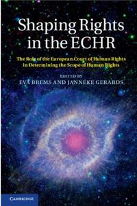 Shaping Rights in the ECHR