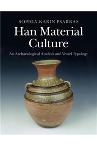 Han Material Culture