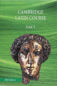 North American Cambridge Latin Course Unit 3 Student's Books (Hardback) with 1 Year Elevate Access 5th Edition