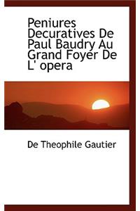 Peniures Decuratives de Paul Baudry Au Grand Foyer de L' Opera