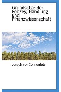 Grunds Tze Der Polizey, Handlung Und Finanzwissenschaft