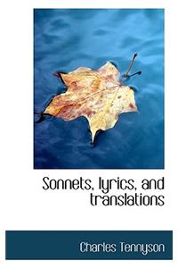 Sonnets, Lyrics, and Translations