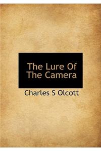 The Lure of the Camera