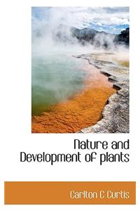 Nature and Development of Plants