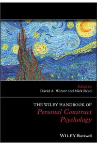 Wiley Handbook of Personal Construct Psychology