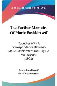 The Further Memoirs of Marie Bashkirtseff