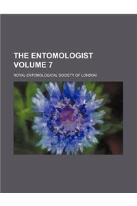 The Entomologist Volume 7