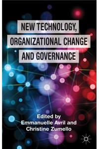 New Technology, Organizational Change and Governance