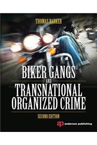 Biker Gangs and Transnational Organized Crime