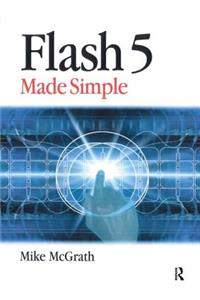 Flash 5 Made Simple