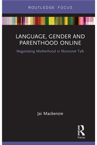 Language, Gender and Parenthood Online