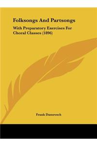 Folksongs and Partsongs
