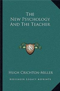New Psychology and the Teacher