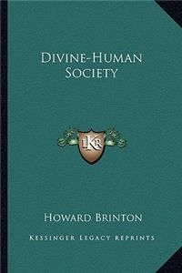 Divine-Human Society
