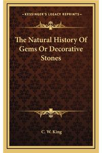 Natural History Of Gems Or Decorative Stones
