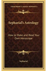 Sepharial's Astrology