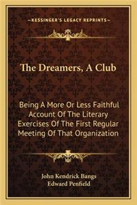 Dreamers, a Club