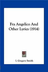 Fra Angelico and Other Lyrics (1914)