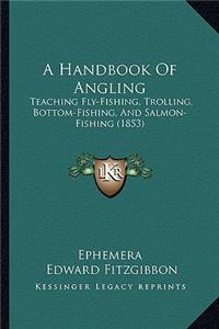 Handbook of Angling