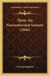 Thirty-Six Nonconformist Sonnets (1846)