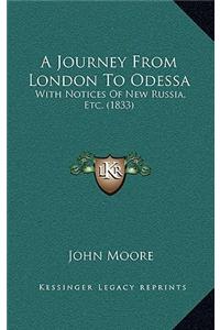 A Journey From London To Odessa