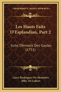 Les Hauts Faits D'Esplandian, Part 2