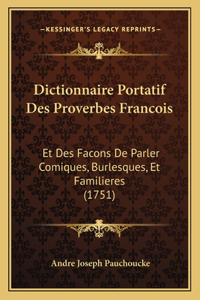 Dictionnaire Portatif Des Proverbes Francois