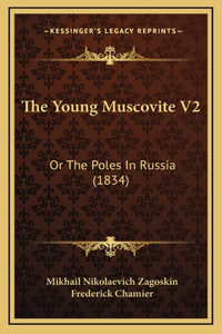 The Young Muscovite V2