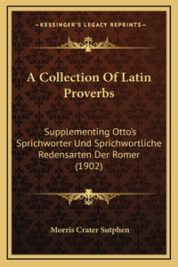 A Collection Of Latin Proverbs