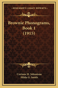 Brownie Phonograms, Book 1 (1915)