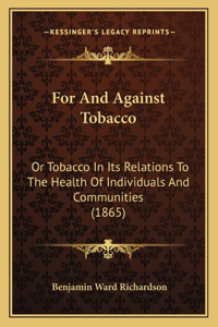 For And Against Tobacco