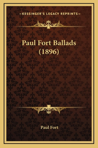 Paul Fort Ballads (1896)