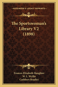 Sportswoman's Library V2 (1898)