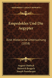 Empedokles Und Die Aegypter