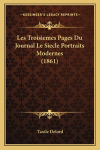 Les Troisiemes Pages Du Journal Le Siecle Portraits Modernes (1861)