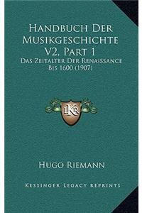 Handbuch Der Musikgeschichte V2, Part 1