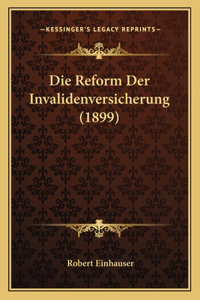 Reform Der Invalidenversicherung (1899)