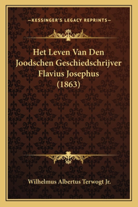 Het Leven Van Den Joodschen Geschiedschrijver Flavius Josephus (1863)