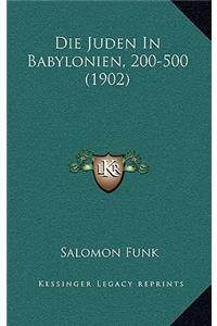 Die Juden in Babylonien, 200-500 (1902)