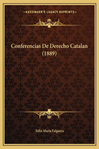 Conferencias De Derecho Catalan (1889)