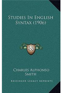 Studies In English Syntax (1906)