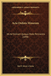 Acta Ordinis Minorum