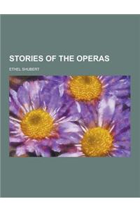 Stories of the Operas