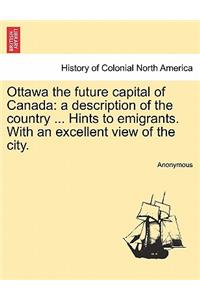Ottawa the Future Capital of Canada