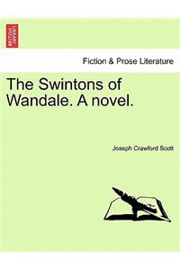 Swintons of Wandale. a Novel.